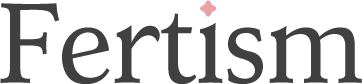 Fertism